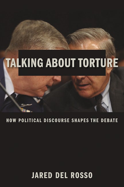 Book cover image for Talking About Torture ISBN: 9780231170925